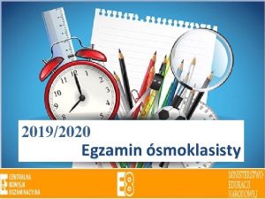 20192020 Egzamin smoklasisty EGZAMIN SMOKLASISTY 2020 w wietle
