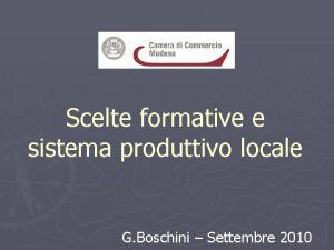 Scelte formative e sistema produttivo locale G Boschini