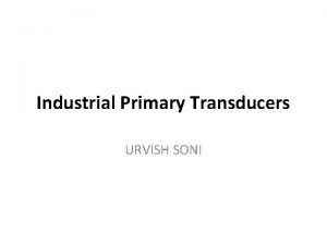 Industrial Primary Transducers URVISH SONI Flow Transducers Orifice