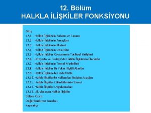 12 Blm HALKLA LKLER FONKSYONU Giri 12 1