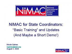 NIMAC for State Coordinators Basic Training and Updates