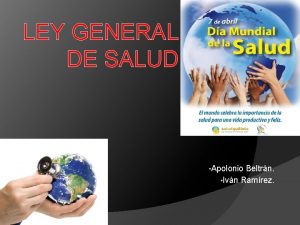 LEY GENERAL DE SALUD Apolonio Beltrn Ivn Ramrez