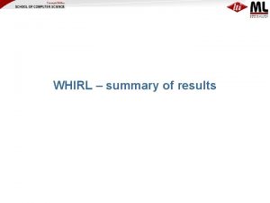 WHIRL summary of results When are two entities