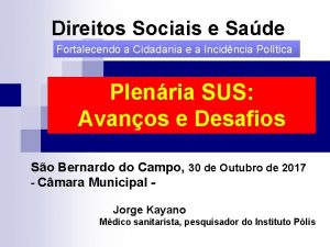 Direitos Sociais e Sade Fortalecendo a Cidadania e