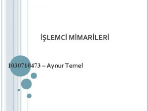 LEMC MMARLER 1030710473 Aynur Temel Mikroilemciler mimari architecture