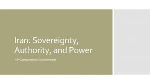 Iran Sovereignty Authority and Power AP Comparative Government