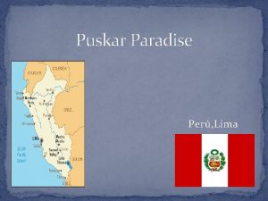 Puskar Paradise Per Lima History Lima the capital