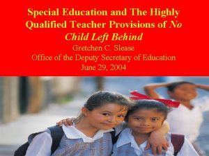 Special Education and The Highly Qualified Teacher Provisions