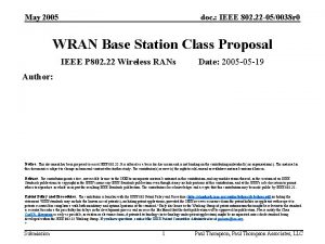 May 2005 doc IEEE 802 22 050038 r