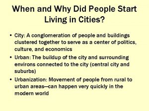 When and Why Did People Start Living in