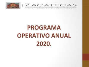 PROGRAMA OPERATIVO ANUAL 2020 SECRETARA DE FINANZAS SECRETARA