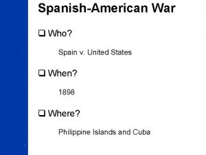 SpanishAmerican War q Who Spain v United States