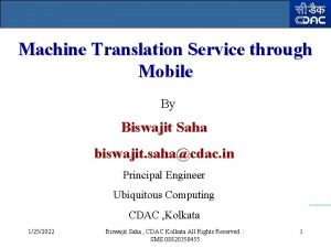 Machine Translation Service through Mobile By Biswajit Saha