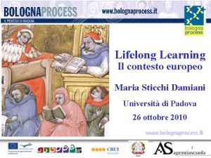 Lifelong Learning Il contesto europeo Maria Sticchi Damiani
