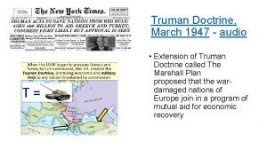 Truman Doctrine March 1947 audio Extension of Truman