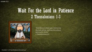 Lesson 129 Wait For the Lord in Patience