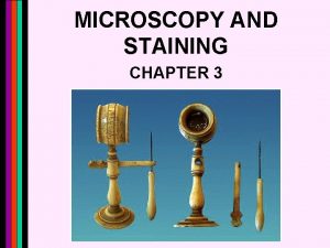 MICROSCOPY AND STAINING CHAPTER 3 Metric Units 2