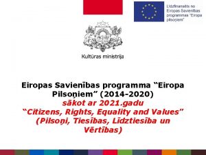 Eiropas Savienbas programma Eiropa Pilsoiem 2014 2020 skot