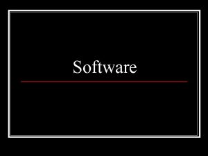 Software Software or Programs A set of detailed