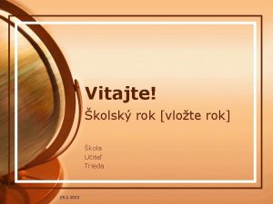 Vitajte kolsk rok vlote rok kola Uite Trieda