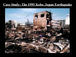 Case Study The 1995 Kobe Japan Earthquake Plate