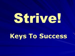 Strive Keys To Success What is Success What