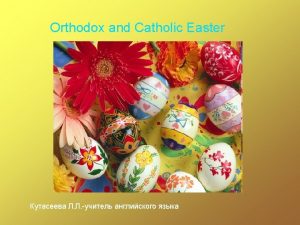 Historical facts of Easter The day of Easter