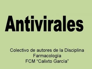 Colectivo de autores de la Disciplina Farmacologa FCM