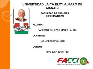 UNIVERSIDAD LAICA ELOY ALFARO DE MANABI FACULTAD DE