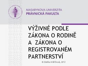 VIVN PODLE ZKONA O RODIN A ZKONA O