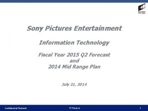 Sony Pictures Entertainment Information Technology Fiscal Year 2015