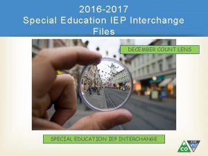 2016 2017 Special Education IEP Interchange Files DECEMBER