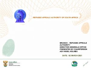 REFUGEE APPEALS AUTHORITY OF SOUTH AFRICA BRANCH REFUGEE