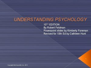 UNDERSTANDING PSYCHOLOGY 10 TH EDITION By Robert Feldman