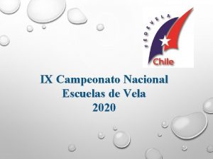 IX Campeonato Nacional Escuelas de Vela 2020 ESPECIFICACIONES