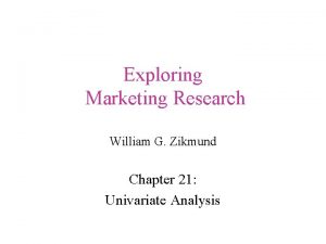 Exploring Marketing Research William G Zikmund Chapter 21