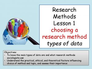 Research Methods Lesson 1 choosing a research method