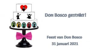DON BOSCO GESTRIKT Feest van Don Bosco 31