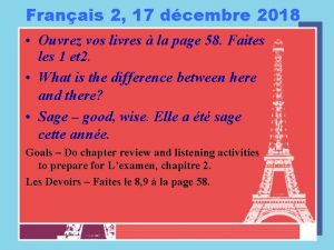 Franais 2 17 dcembre 2018 Ouvrez vos livres