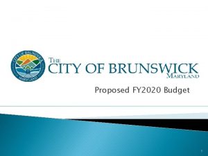 Proposed FY 2020 Budget 1 FY 2020 Tax