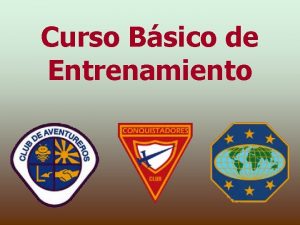 Curso Bsico de Entrenamiento Campamentos y Salidas Experimentar