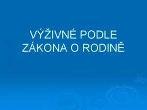 VIVN PODLE ZKONA O RODIN Zdeka Krlkov 2007