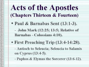 Acts of the Apostles Chapters Thirteen Fourteen Paul