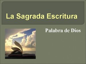 La Sagrada Escritura Palabra de Dios Qu es