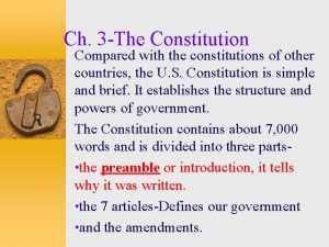 Ch 3 The Constitution Compared with the constitutions