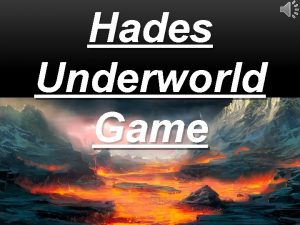 Hades Underworld Game In the murky evil underworld