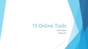 15 Online Tools Corrie Segars EDMS 6474 Search