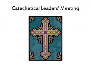 Catechetical Leaders Meeting Parish Catechetical Leader Put people
