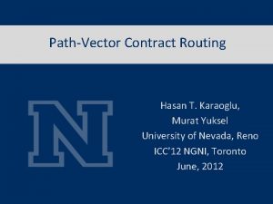 PathVector Contract Routing Hasan T Karaoglu Murat Yuksel