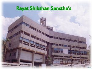 Rayat Shikshan Sansthas PARAG Self education Is our